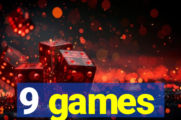 9 games